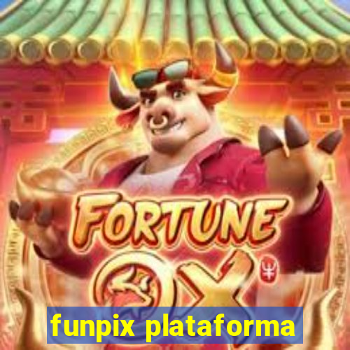 funpix plataforma